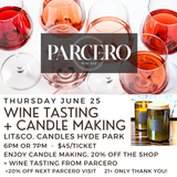 TICKETED Candle Making + Wine Tasting w/Parcero in HYDE PARK Thursday June 25th - 6pm OR 7pm