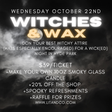 WITCHES & WAX in HYDE PARK - Wed. October 22nd-  6pm or 7pm